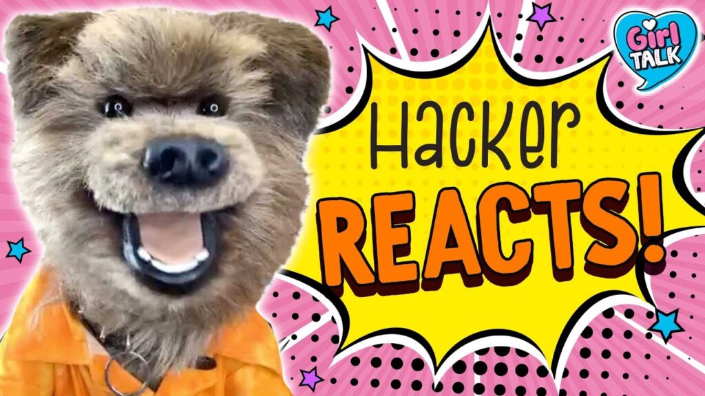 A puppet dog with a fluffy face and wide smile appears next to a colorful comic-style graphic that says "Hacker Reacts!" in bold text. The background is pink with stars and dots. A small blue heart with "Girl Talk" is in the top right corner.